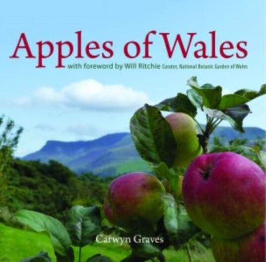 Compact Wales: Apples Of Wales Av Carwyn Graves