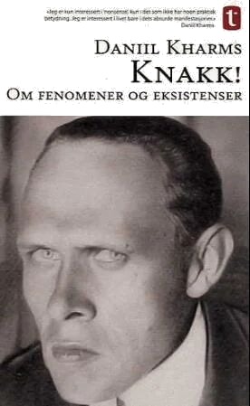 Knakk! Av Daniil Kharms