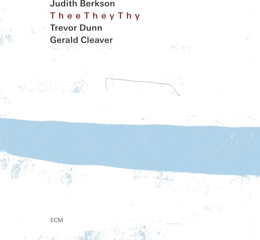 Judith Berkson Thee They Thy CD