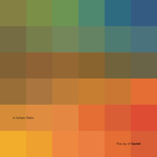 A Certain Ratio The Joy Of Sextet CD