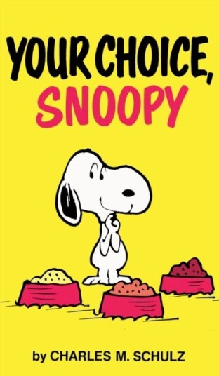 Peanuts: Your Choice Snoopy Peanuts: Your Choice Snoopy