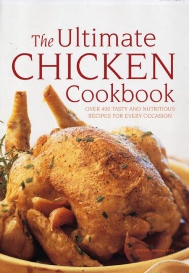Ultimate Chicken Cookbook Ultimate Chicken Cookbook