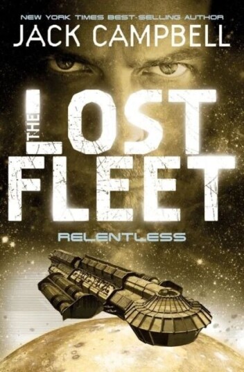 Lost Fleet - Relentless (Book 5) Av Jack Campbell