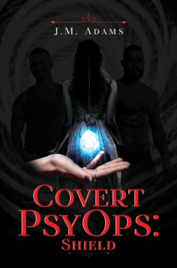 Covert PsyOps: Shield Covert PsyOps: Shield