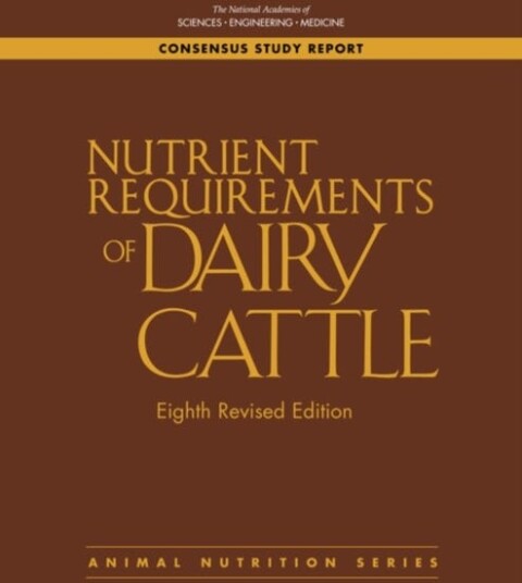 Nutrient Requirements of Dairy Cattle Eighth Revised Edition