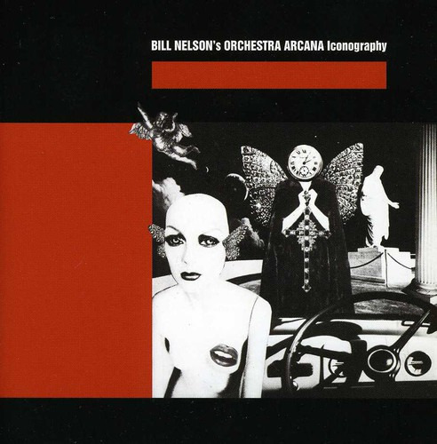 Bill Nelson Iconography CD