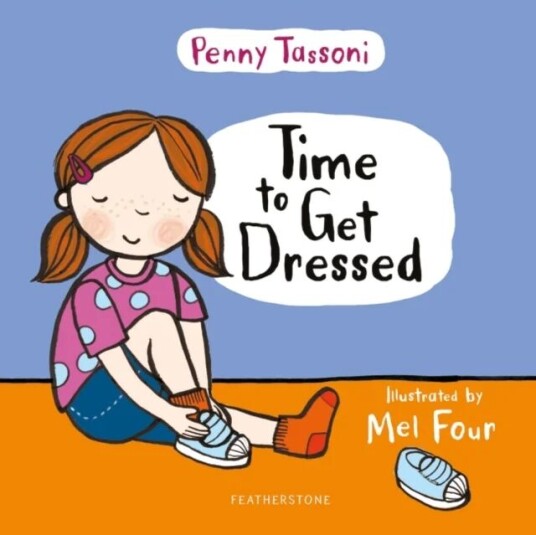 Time To Get Dressed Av Penny Tassoni