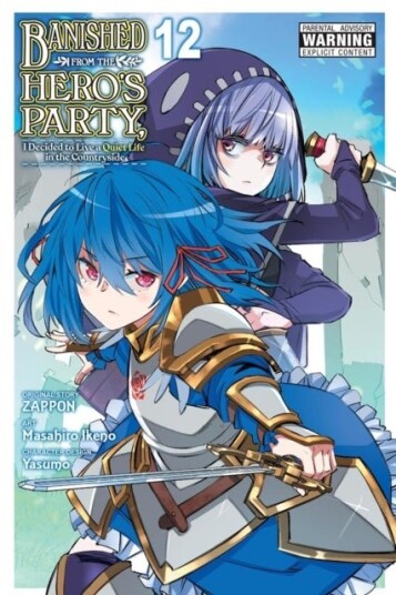 Banished from the Hero's Party I Decided to Live a Quiet Life in the Countryside Vol. 12 manga
