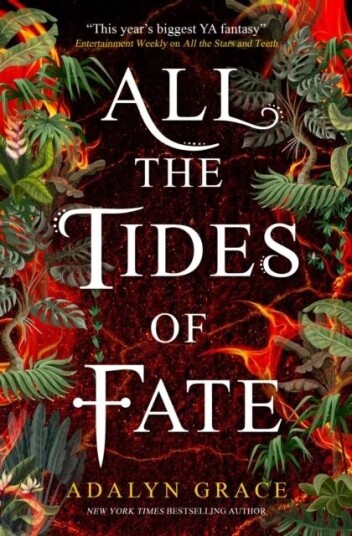 All The Tides Of Fate Av Adalyn Grace