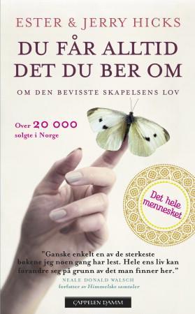 Du Får Alltid Det Du Ber Om Av Esther Hicks, Jerry Hicks