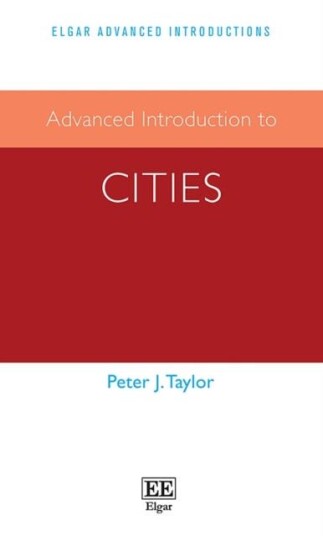 Advanced Introduction To Cities Av Peter J. Taylor