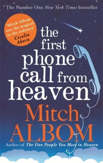 The First Phone Call From Heaven Av Mitch Albom