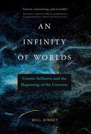 An Infinity Of Worlds Av Will Kinney