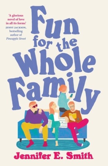 Fun for the Whole Family Fun for the Whole Family