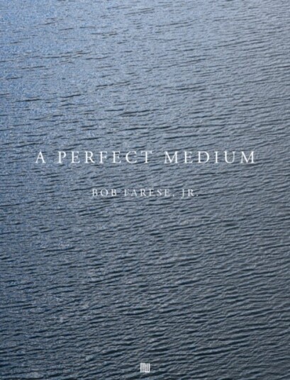Bob Farese Jr.: A Perfect Medium