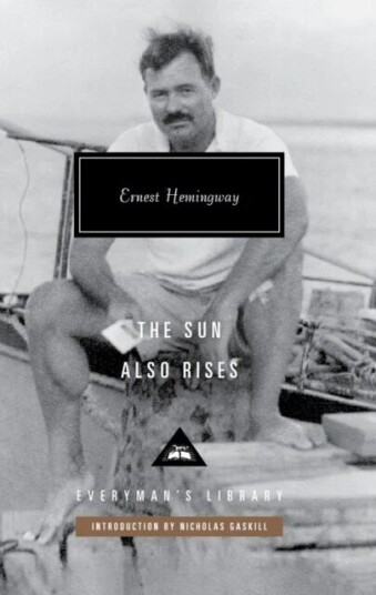 The Sun Also Rises Av Ernest Hemingway
