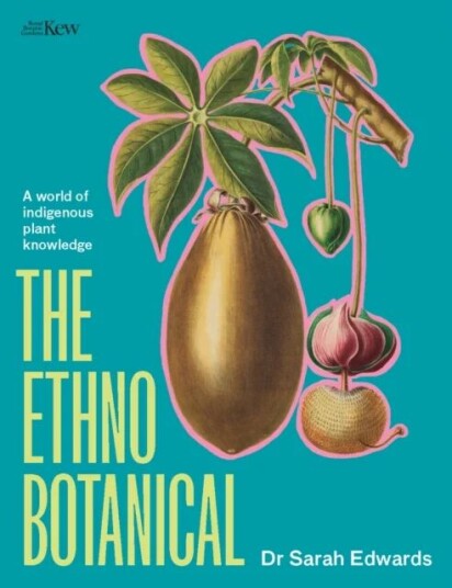The Ethnobotanical Av Dr Sarah Edwards