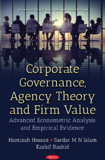 Corporate Governance, Agency Theory & Firm Value  Advanced Econometric Analysis & Empirical Evidence