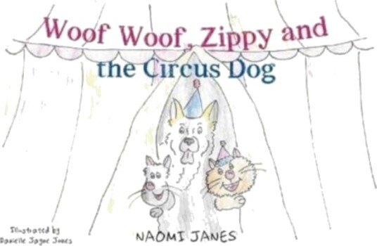 Woof Woof, Zippy and the Circus Dog
