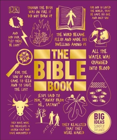 Bible Book, The: Big Ideas Simply Explained Av Dorling Kindersley