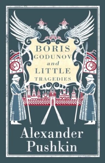 Boris Godunov And Little Tragedies Av Alexander Pushkin