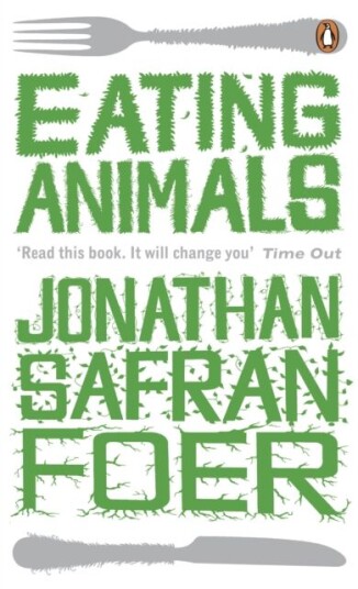 Eating Animals Av Jonathan Safran Foer Eating Animals Av Jonathan Safran Foer