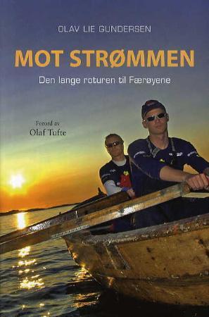 Mot Strømmen Av Olav Lie Gundersen