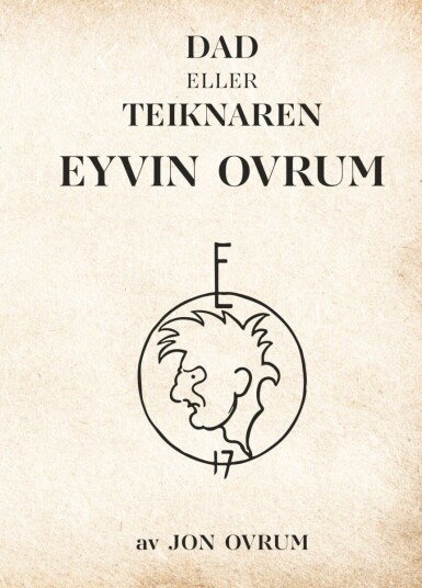 Dad eller teiknaren Eyvin Ovrum Dad eller teiknaren Eyvin Ovrum