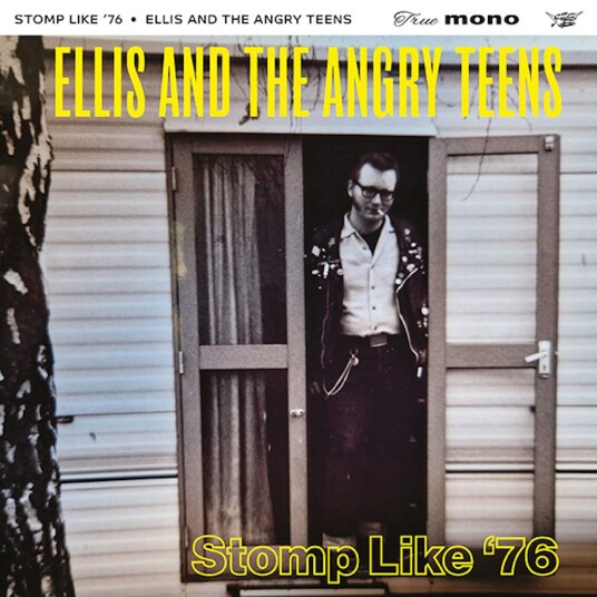 Ellis And The Angry Teens Stomp Like '76 LP/Vinyl
