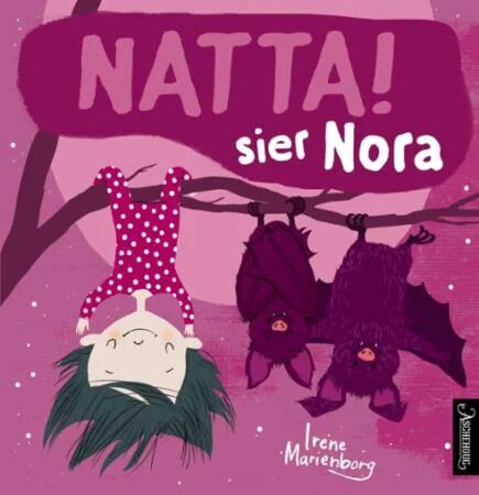 Natta! sier Nora av Irene Marienborg
