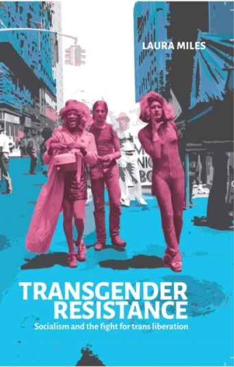 Transgender Resistance Av Laura Miles Transgender Resistance Av Laura Miles