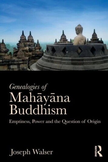 Genealogies Of Mahayana Buddhism Av Joseph Walser