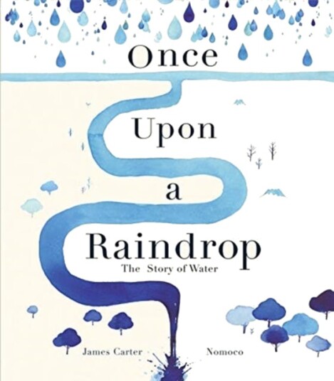 Once Upon A Raindrop Av James Carter