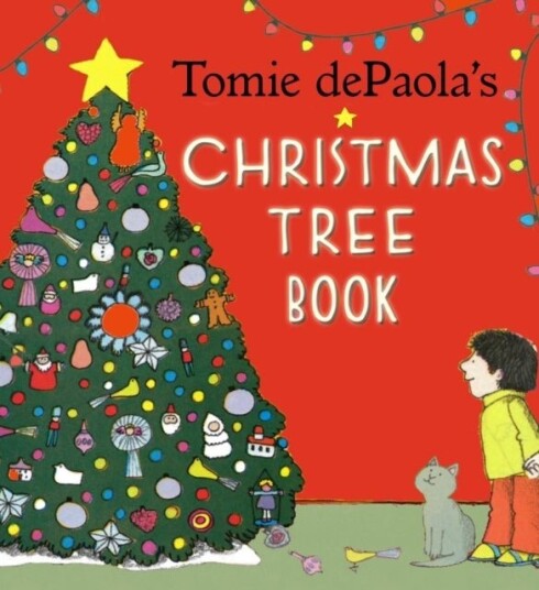 Tomie dePaola's Christmas Tree Book Tomie dePaola's Christmas Tree Book