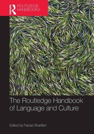 The Routledge Handbook of Language and Culture The Routledge Handbook of Language and Culture