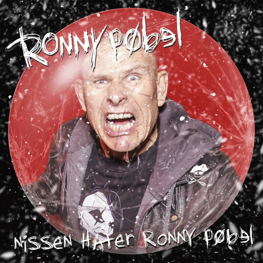 Ronny Pøbel Nissen Hater Ronny Pøbel LP/Vinyl
