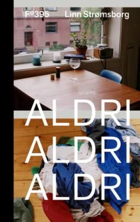 Aldri, Aldri, Aldri Av Linn Strømsborg