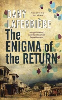 The Enigma Of The Return Av Dany Laferriere The Enigma Of The Return Av Dany Laferriere