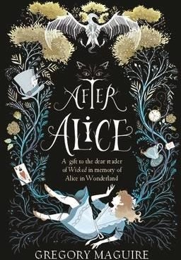After Alice Av Gregory Maguire