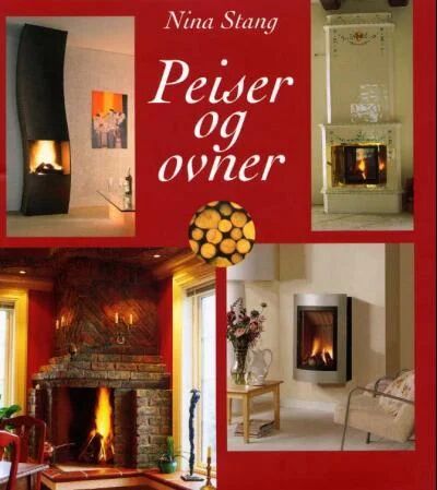 Peiser Og Ovner Av Nina Stang