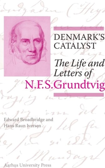 Denmark"s Catalyst | Edward Broadbridge Og Hans Raun Iversen | Språk: Engelsk Denmark"s Catalyst | Edward Broadbridge Og Hans Raun Iversen | Språk: Engelsk