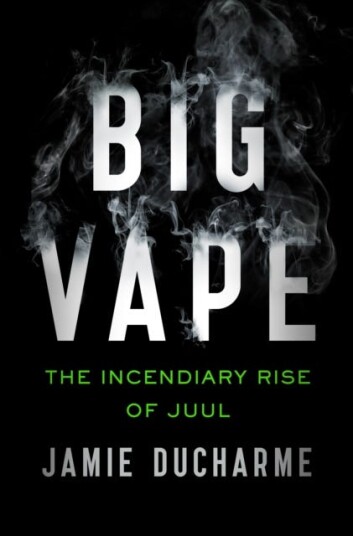 Big Vape Av Jamie Ducharme