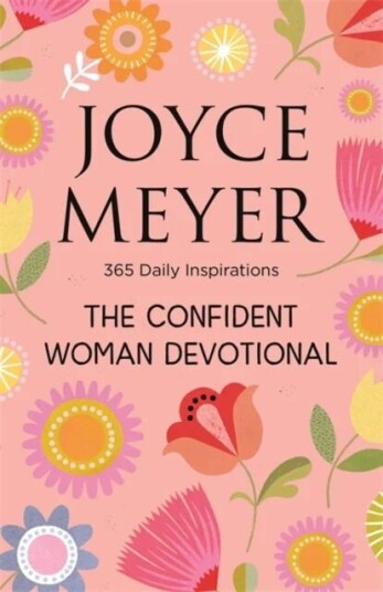 The Confident Woman Devotional av Joyce Meyer