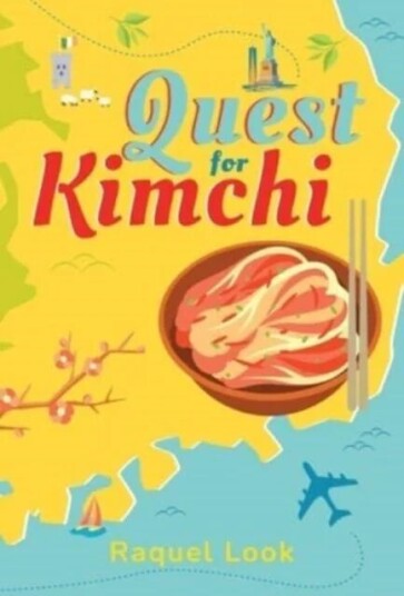 Quest for Kimchi av Raquel Look