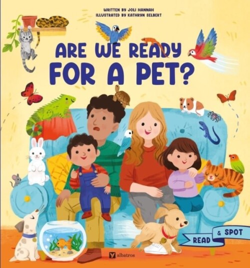 Are We Ready for a Pet? Are We Ready for a Pet?