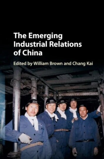 The Emerging Industrial Relations Of China
