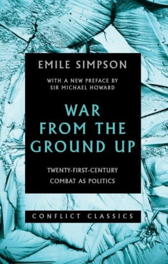 War From The Ground Up Av Emile Simpson