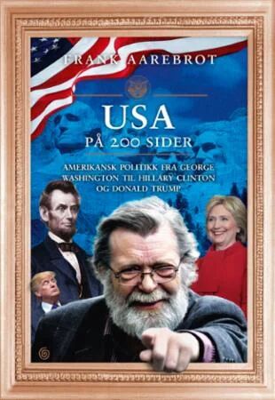 Usa På 200 Sider Av Frank Aarebrot, Olav Garvik