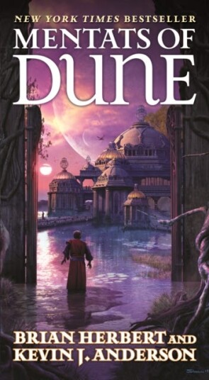 Mentats of Dune Book Two of the Schools of Dune Trilogy Mentats of Dune Book Two of the Schools of Dune Trilogy