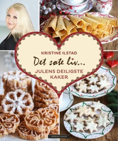 Det Søte Liv... Av Kristine Ilstad